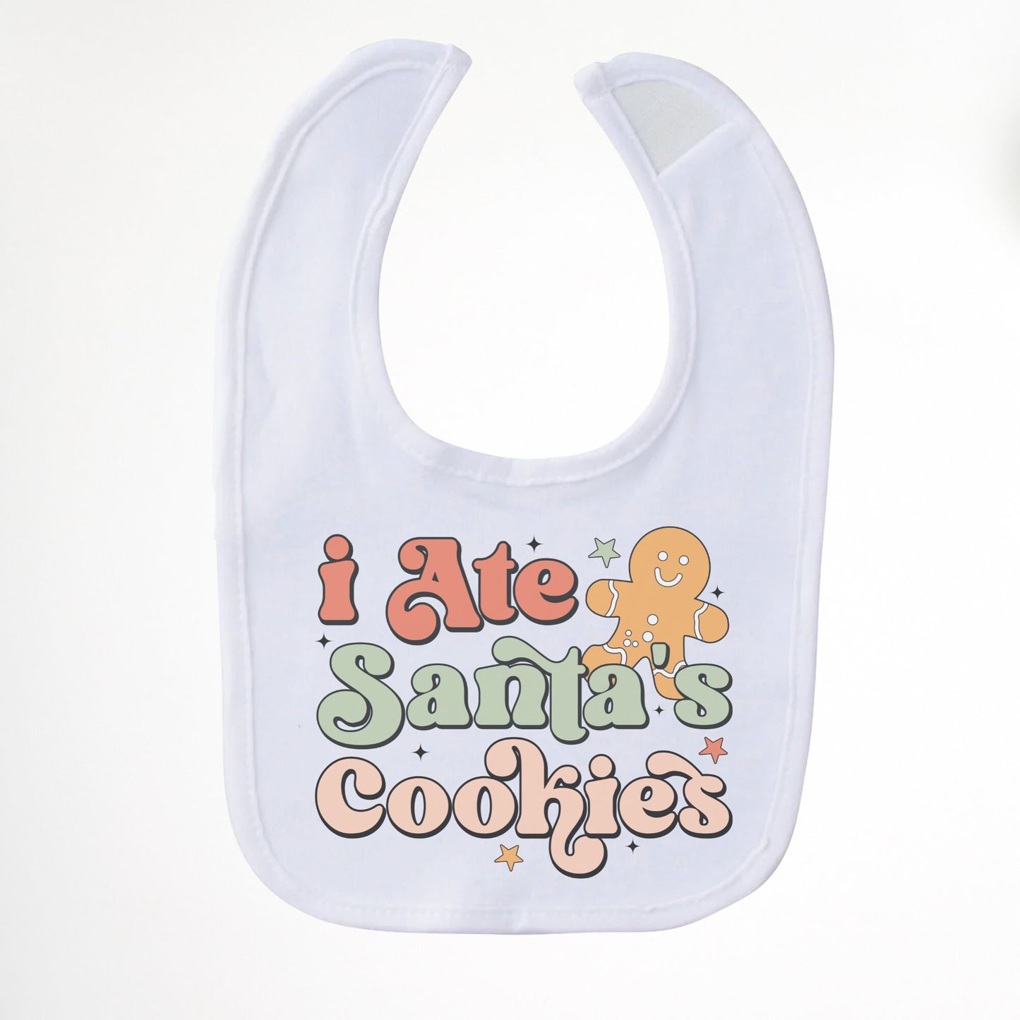 I ate Santa's cookies bib, Christmas bib, Santa's cookies dribbler bib, Christmas baby gift, Baby shower gift.
