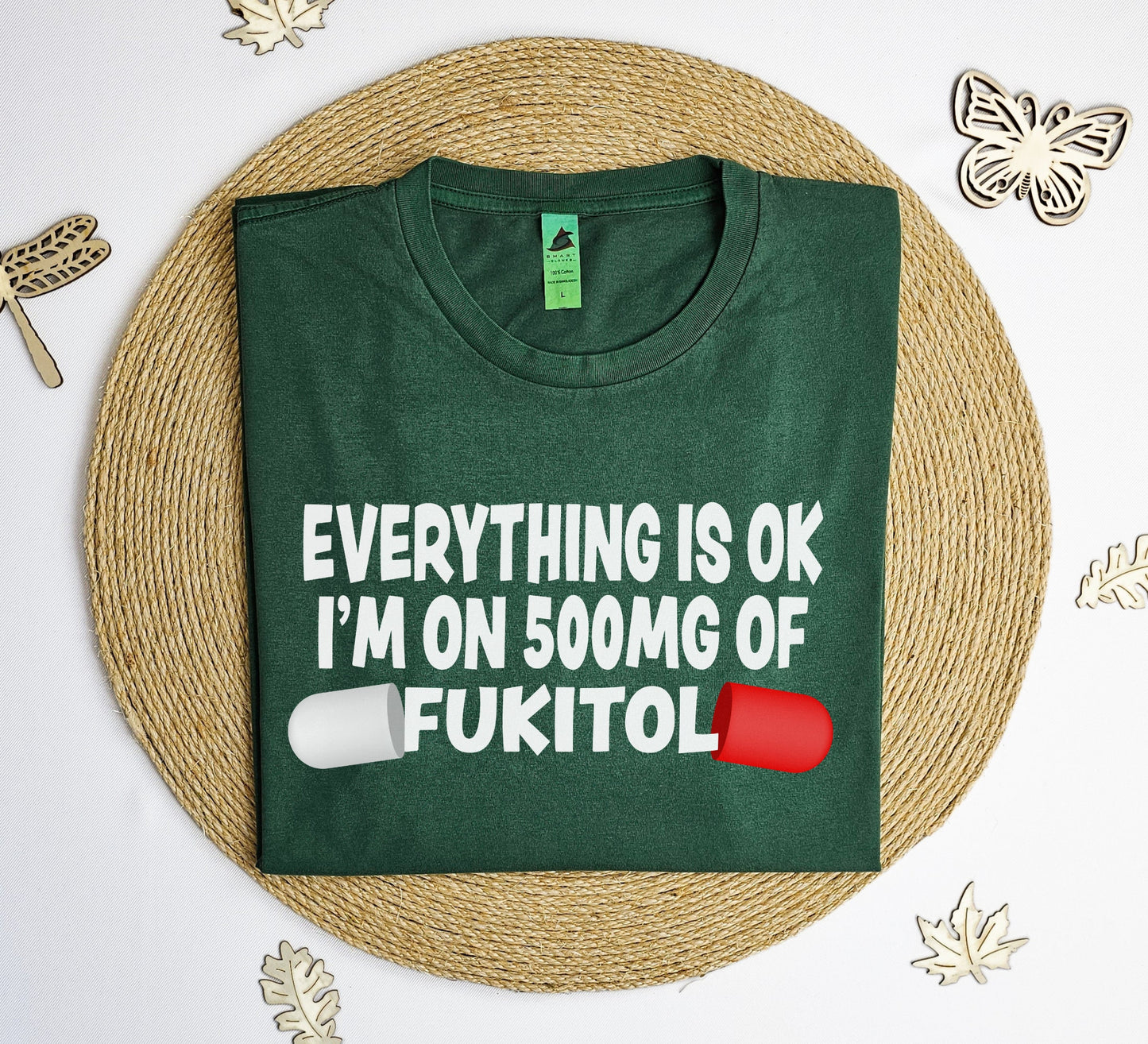 Fukitol Vintage T-Shirt, its ok I'm on sarcastic tee shirt, Funny gift T-shirt, gift for nurse tee shirt.