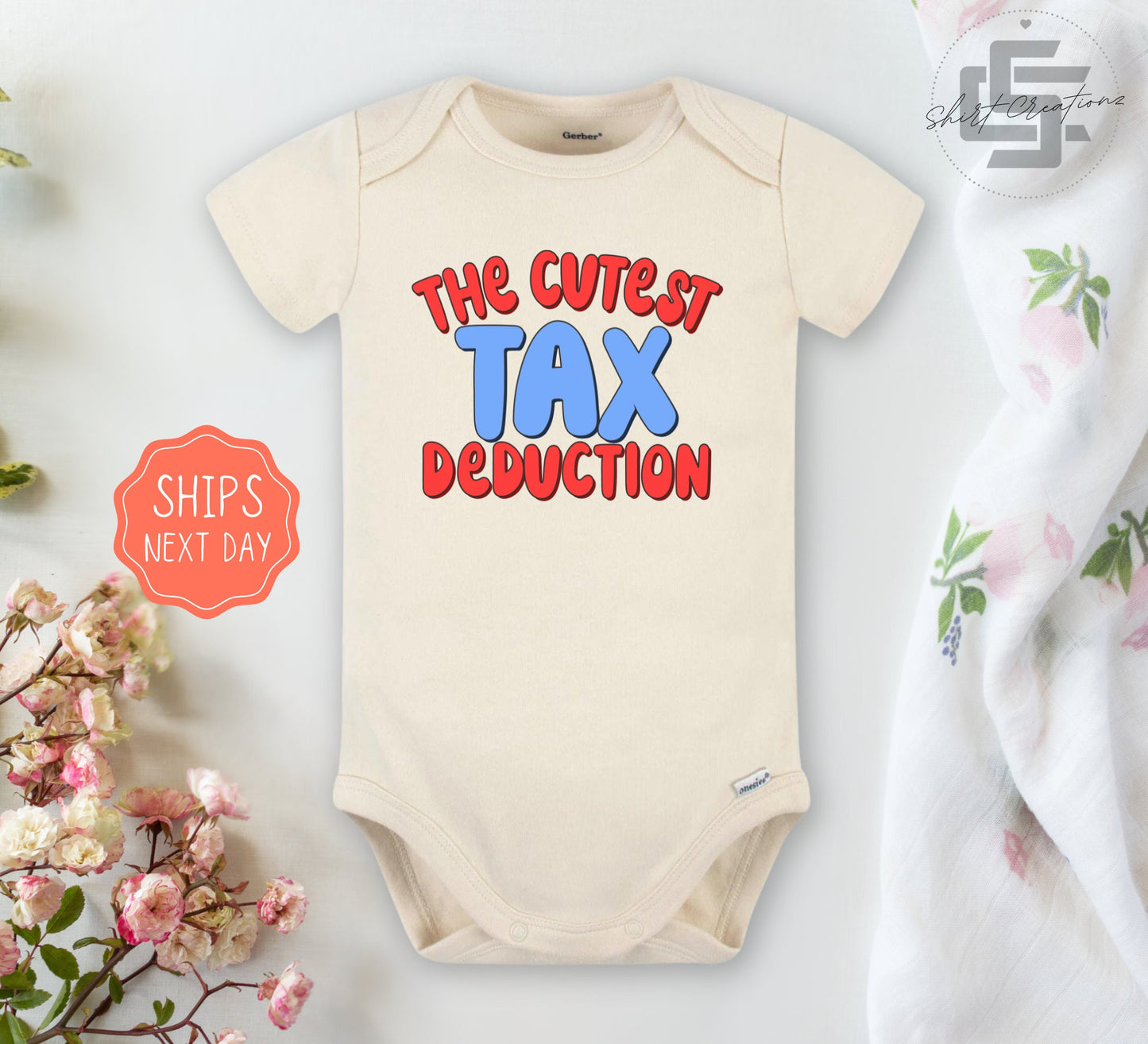 Cutest tax deduction Baby Onesie® worlds cutest tax deduction baby Onesie®, funny newborn baby gift.