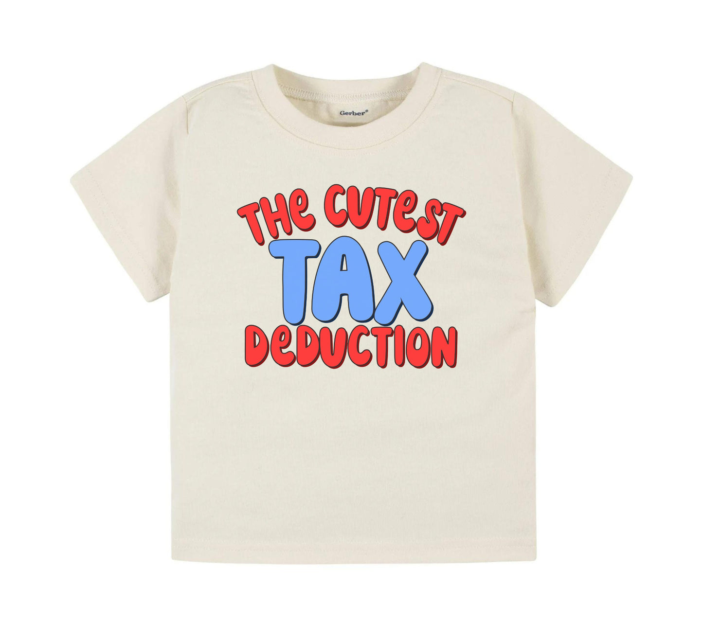 Cutest tax deduction Baby Onesie® worlds cutest tax deduction baby Onesie®, funny newborn baby gift.