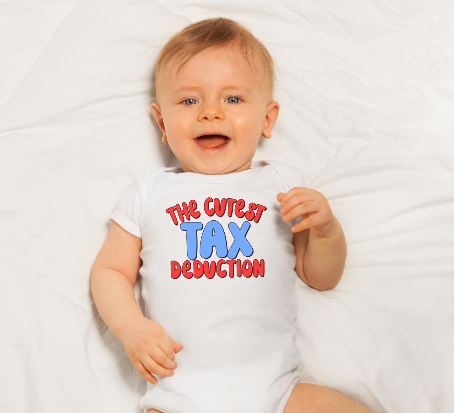 Cutest tax deduction Baby Onesie® worlds cutest tax deduction baby Onesie®, funny newborn baby gift.